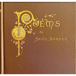 Poems David Barker Biographical Sketch 3rd Edition Poetry 1891 RARE Antique C97